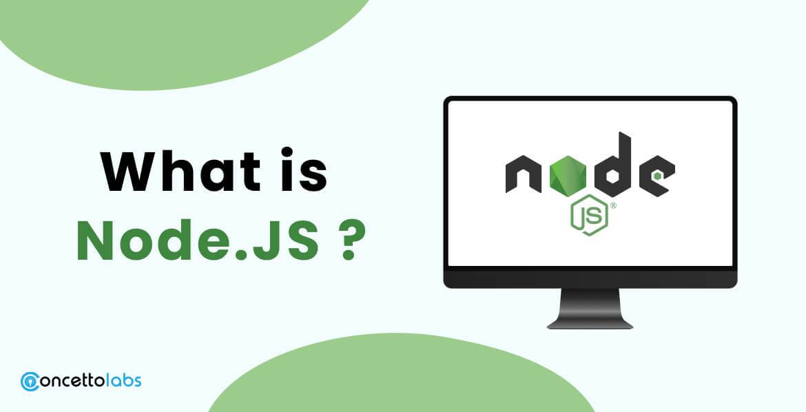 What is Node.JS? What is Node.JS?