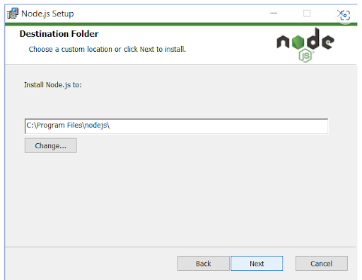 Select the location where you wish to install Node.js. Select the location where you wish to install Node.js.