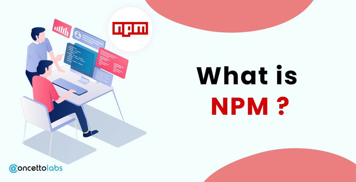 what is NPM what is NPM
