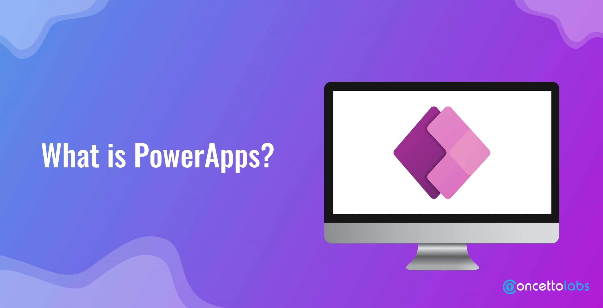 What is PowerApps? What is PowerApps?