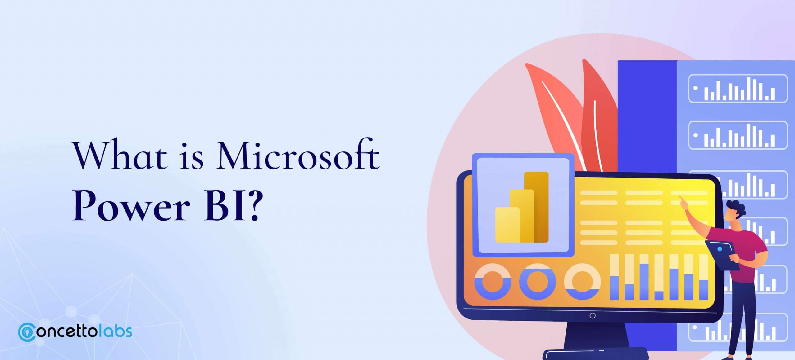 What is Microsoft Power BI?