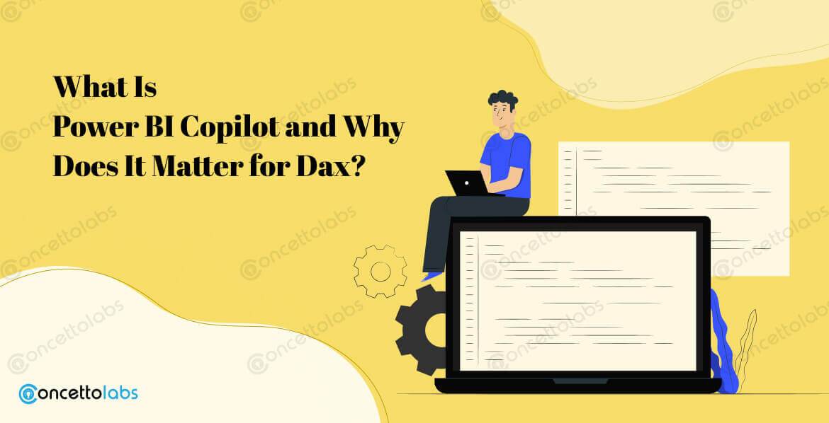 What Is Power Bi Copilot and Why Does It Matter for Dax?
