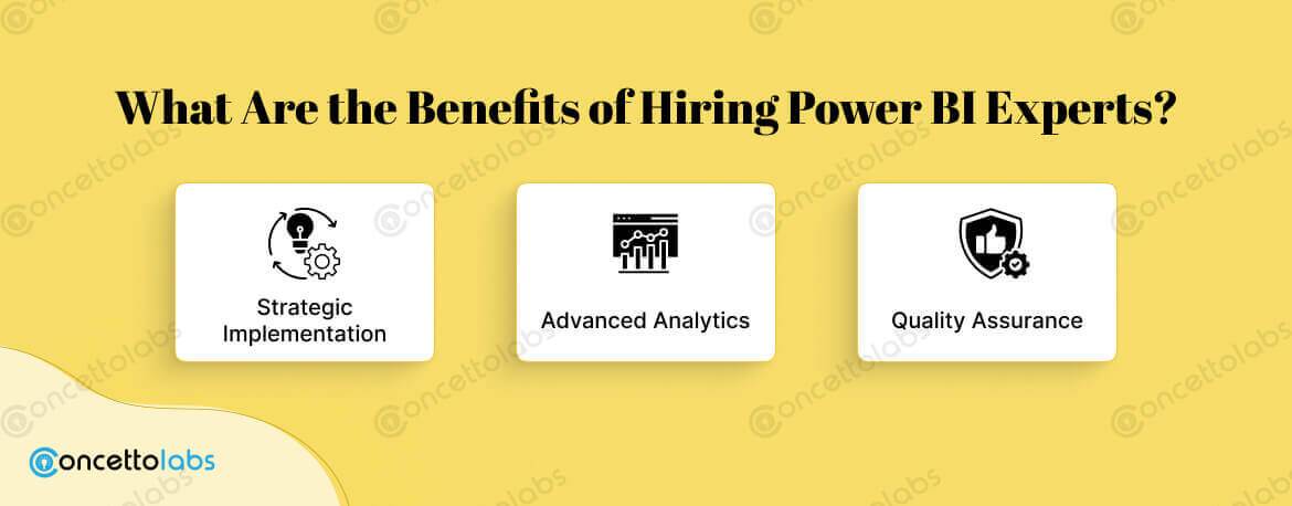What are the Benefits of Hiring PowerBI Experts?